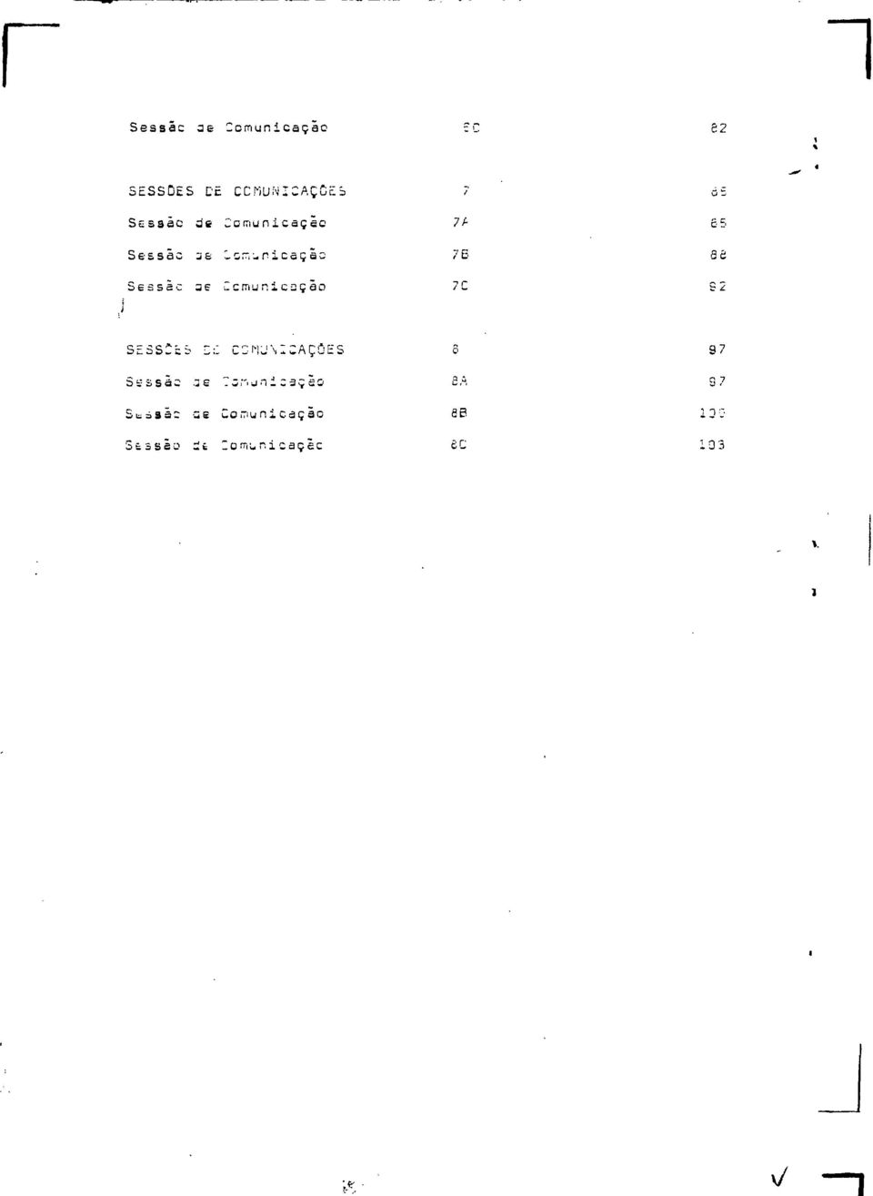 7C S2 SESSCíS Z:í CG I V SJ\ I CAÇÕES 6 g7 St-ssãc as