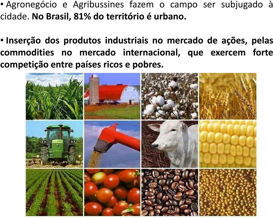 Inserção dos produtos industriais no mercado de ações, pelas