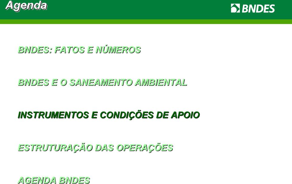 INSTRUMENTOS E CONDIÇÕES DE APOIO