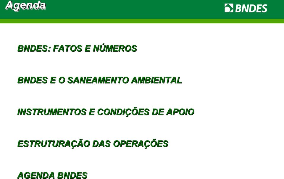 INSTRUMENTOS E CONDIÇÕES DE APOIO