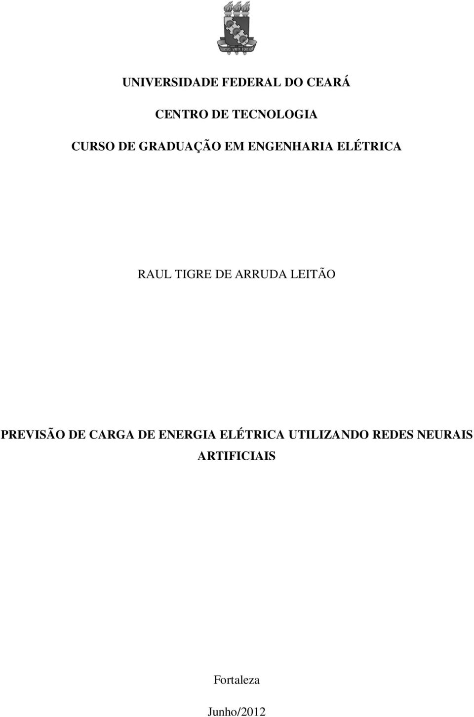 DE ARRUDA LEITÃO PREVISÃO DE CARGA DE ENERGIA