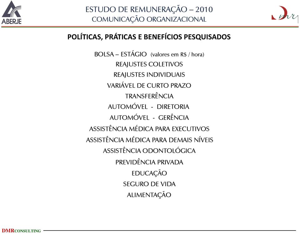 - DIRETORIA AUTOMÓVEL - GERÊNCIA ASSISTÊNCIA MÉDICA PARA EXECUTIVOS ASSISTÊNCIA MÉDICA