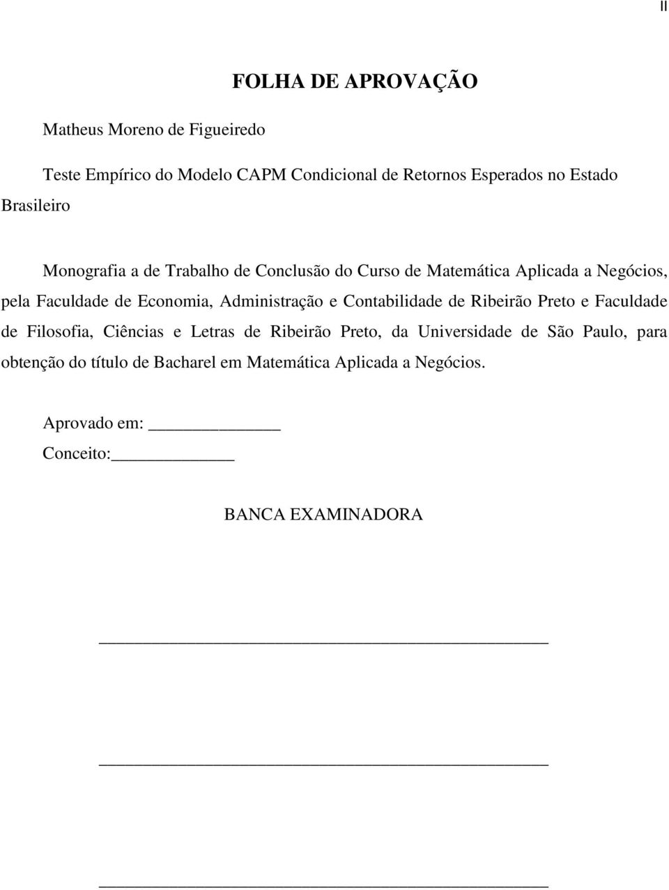 Administração e Contabilidade de Ribeirão Preto e Faculdade de Filosofia, Ciências e Letras de Ribeirão Preto, da