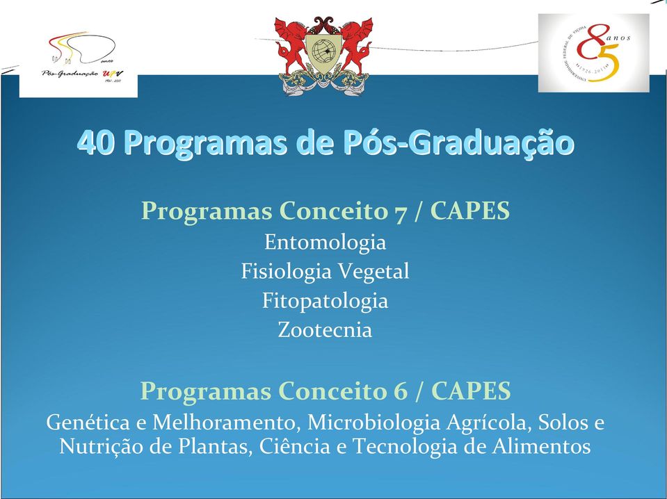 Programas Conceito 6 / CAPES Genética e Melhoramento,