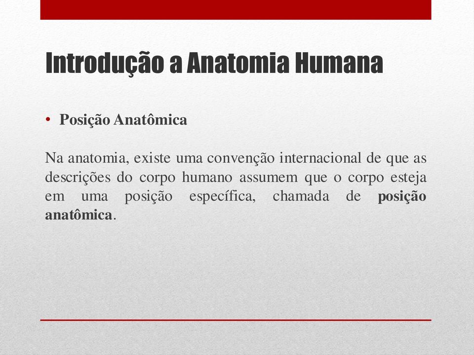 do corpo humano assumem que o corpo esteja em