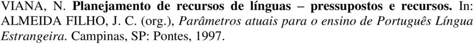 e recursos. In: ALMEIDA FILHO, J. C. (org.