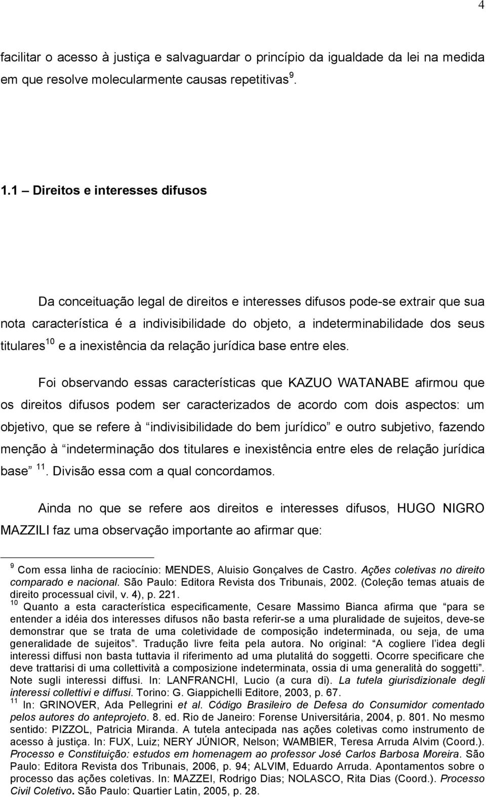 titulares 10 e a inexistência da relação jurídica base entre eles.