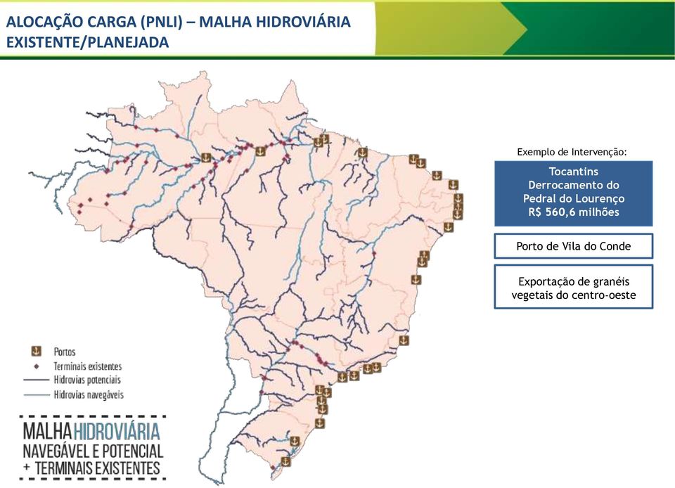 Derrocamento do Pedral do Lourenço R$ 560,6 milhões