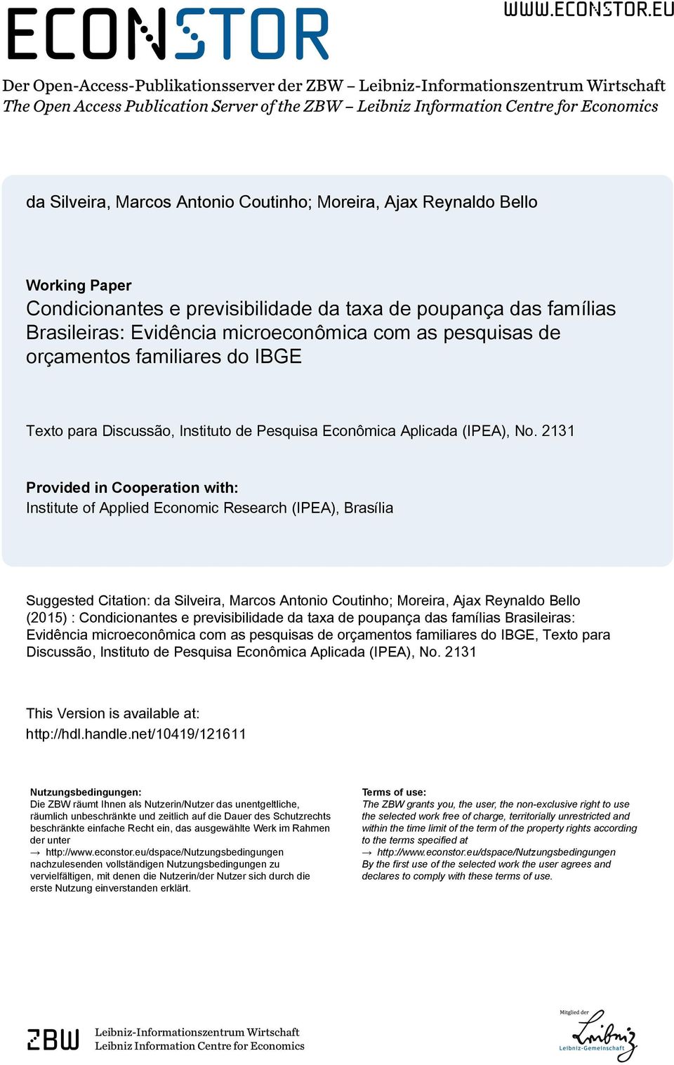 eu Der Open-Access-Publikationsserver der ZBW Leibniz-Informationszentrum Wirtschaft The Open Access Publication Server of the ZBW Leibniz Information Centre for Economics da Silveira, Marcos Antonio