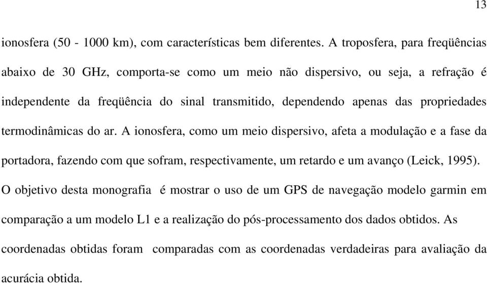 apenas das propriedades termodinâmicas do ar.