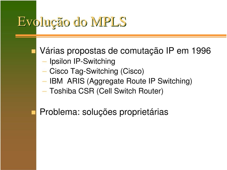 (Cisco) IBM ARIS (Aggregate Route IP Switching)