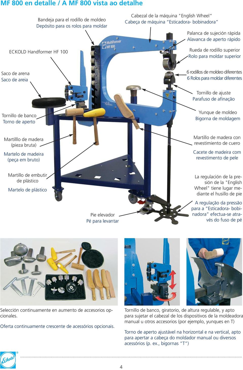 para moldar diferentes Tornillo de ajuste Parafuso de afinação Tornillo de banco Torno de aperto Yunque de moldeo Bigorna de moldagem Martilllo de madera (pieza bruta) Martelo de madeira (peça em