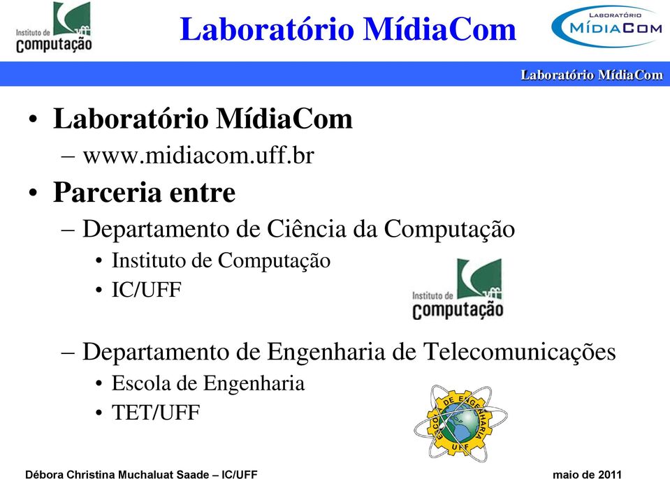 Computação Instituto de Computação IC/UFF