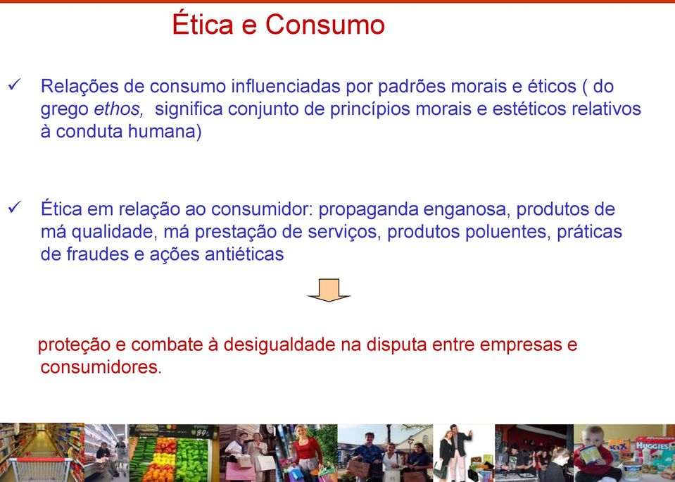 consumidor: propaganda enganosa, produtos de má qualidade, má prestação de serviços, produtos