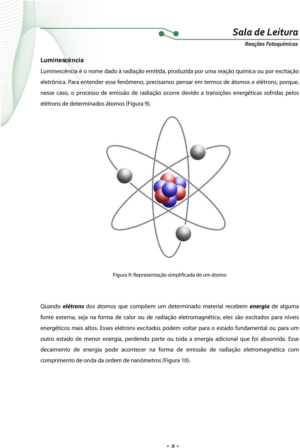 determinados átomos (Figura 9).