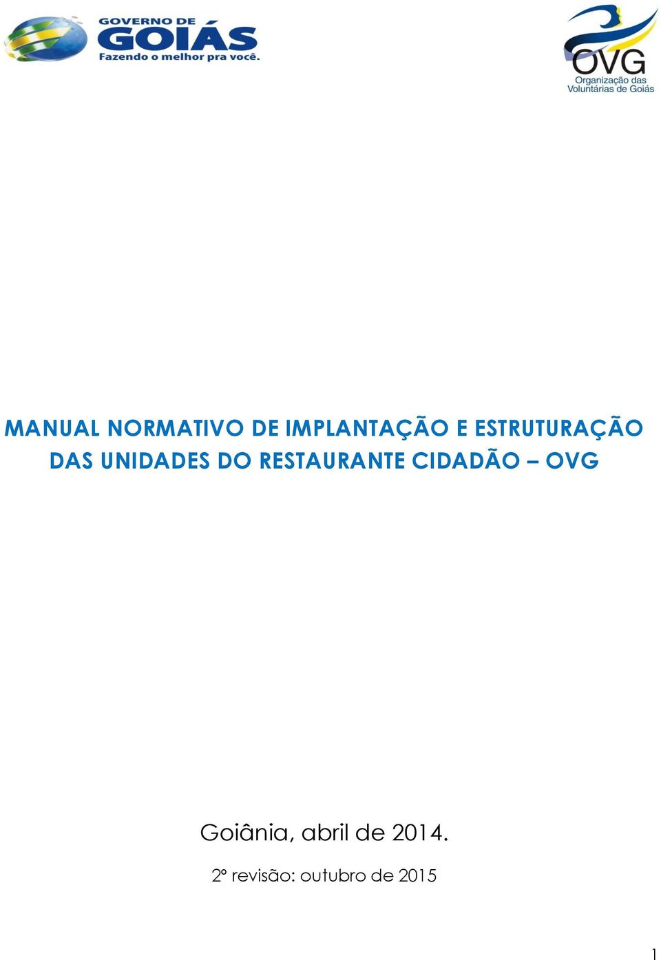 RESTAURANTE CIDADÃO OVG Goiânia,