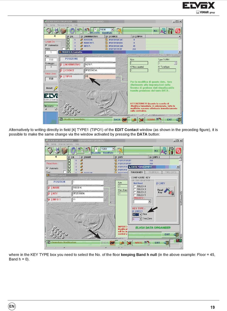 window activated by pressing the DATA button: where in the KEY TYPE box you need to