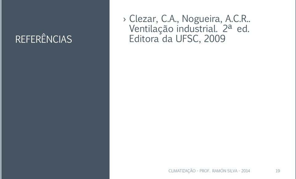 Editora da UFSC, 2009 CLIMATIZAÇÃO