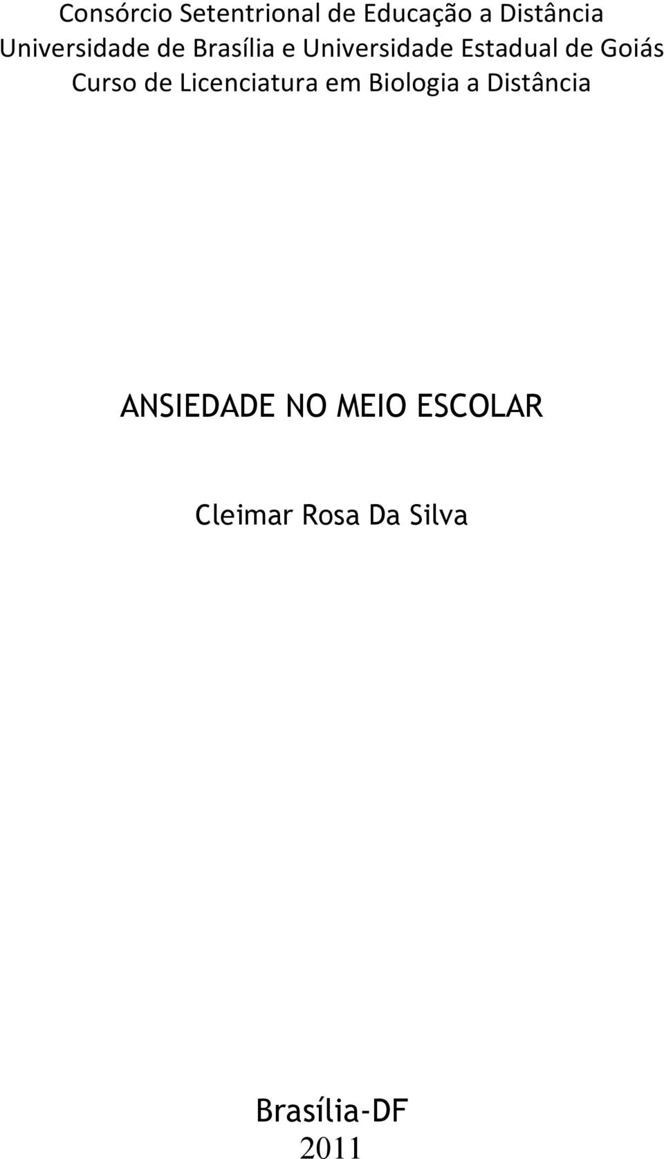 Goiás Curso de Licenciatura em Biologia a Distância