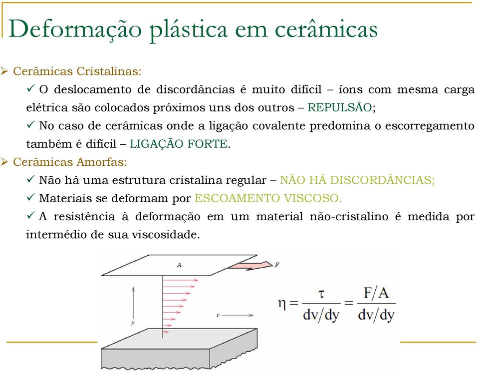 escorregamento também é difícil LIGAÇÃO FORTE.