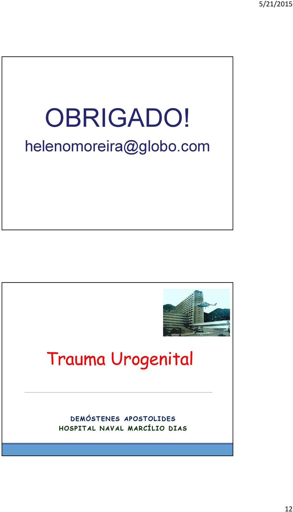 com Trauma Urogenital