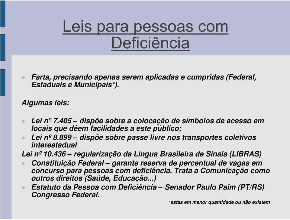 899 dispõe sobre passe livre nos transportes coletivos interestadual Lei nº 10.