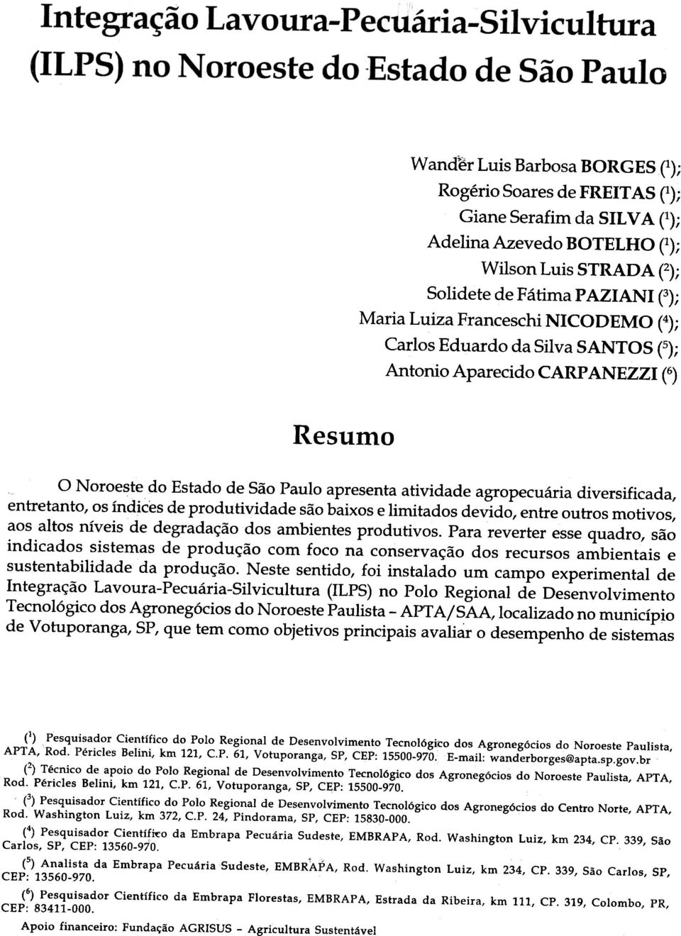 produtividade sad baixos e limitados devido, entre outros motivos, ads altos niveis de degrada<;ao dos ambientes produtivos.