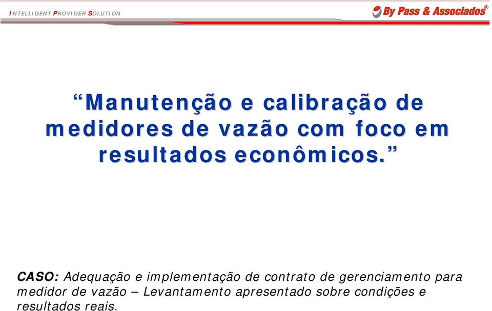 CASO: Adequação e implementação de contrato de