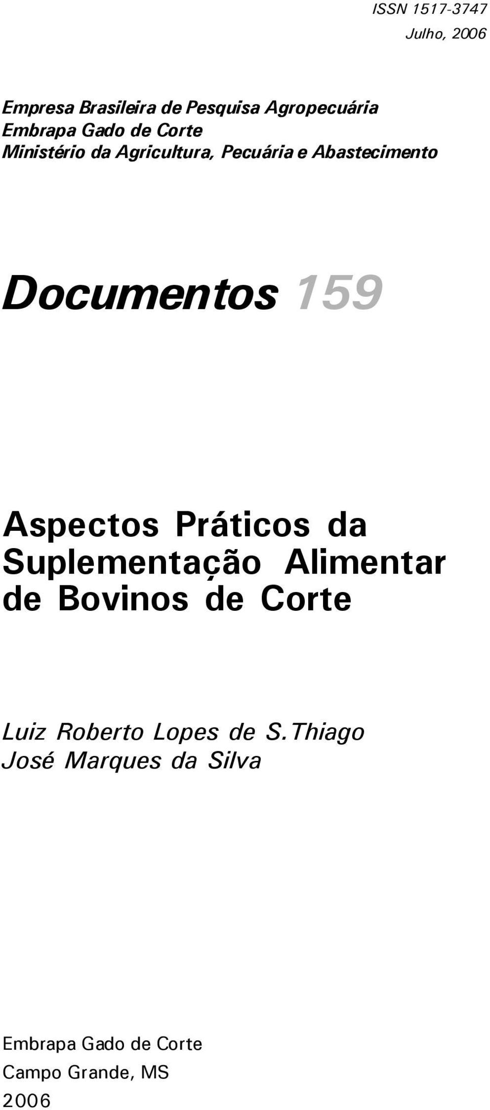 Aspectos Práticos da Suplementação Alimentar de Bovinos de Corte Luiz Roberto
