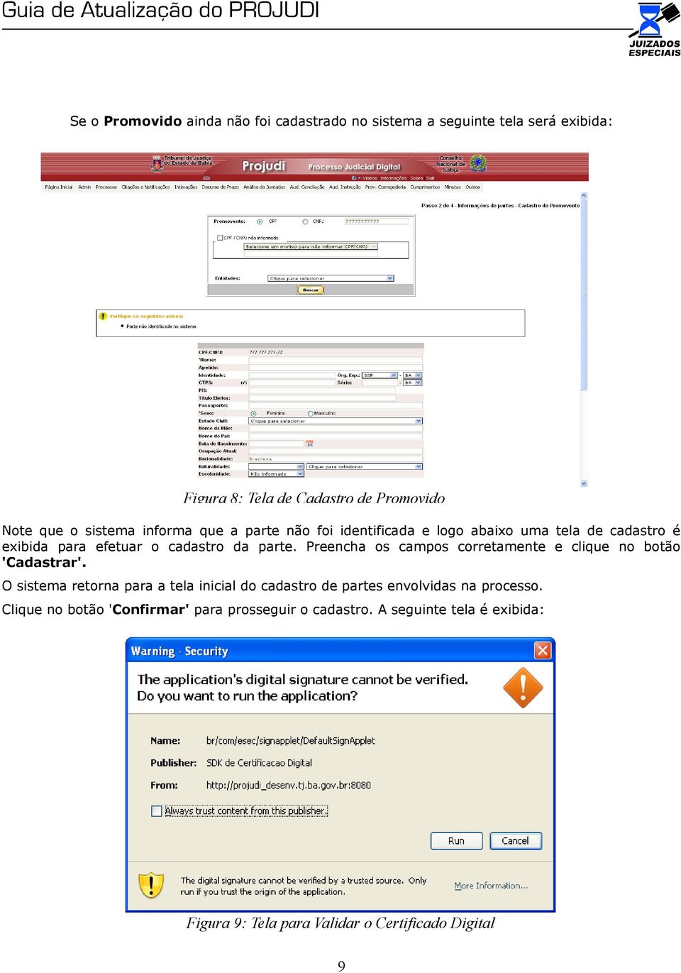 Preencha os campos corretamente e clique no botão 'Cadastrar'.