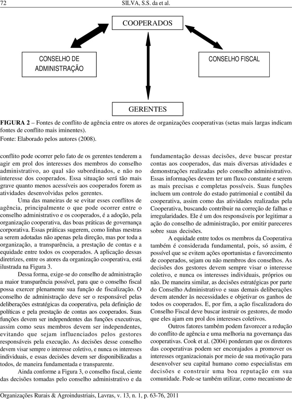 iminentes). Fonte: Elaborado pelos autores (2008).