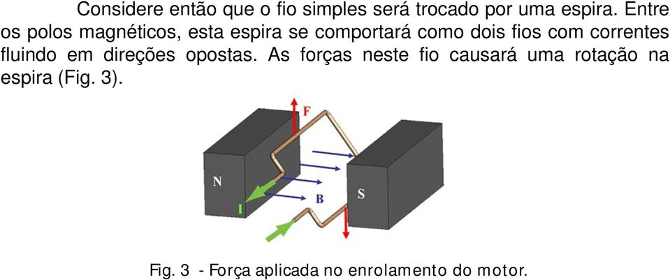 com correntes fluindo em direções opostas.