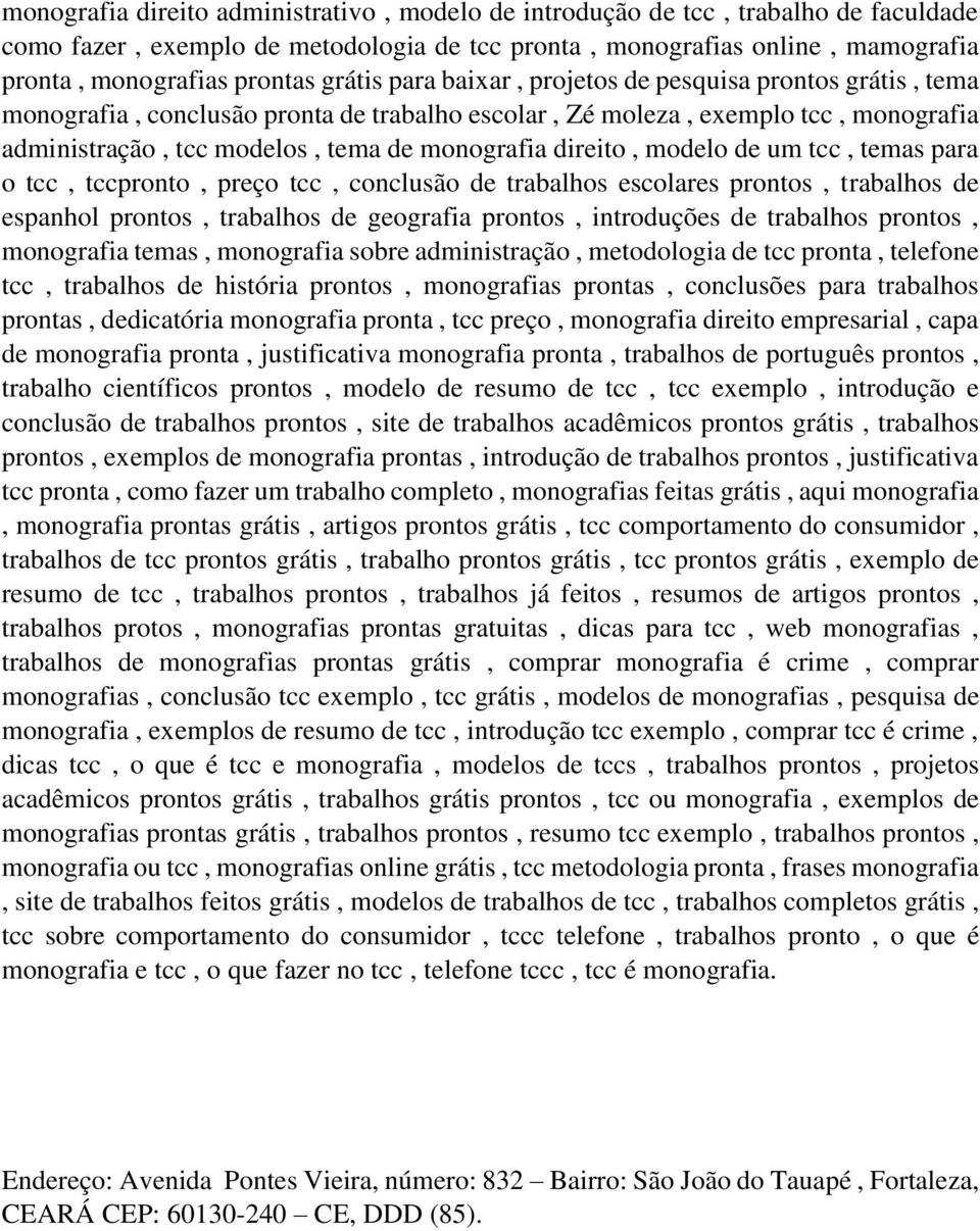 direito, modelo de um tcc, temas para o tcc, tccpronto, preço tcc, conclusão de trabalhos escolares prontos, trabalhos de espanhol prontos, trabalhos de geografia prontos, introduções de trabalhos