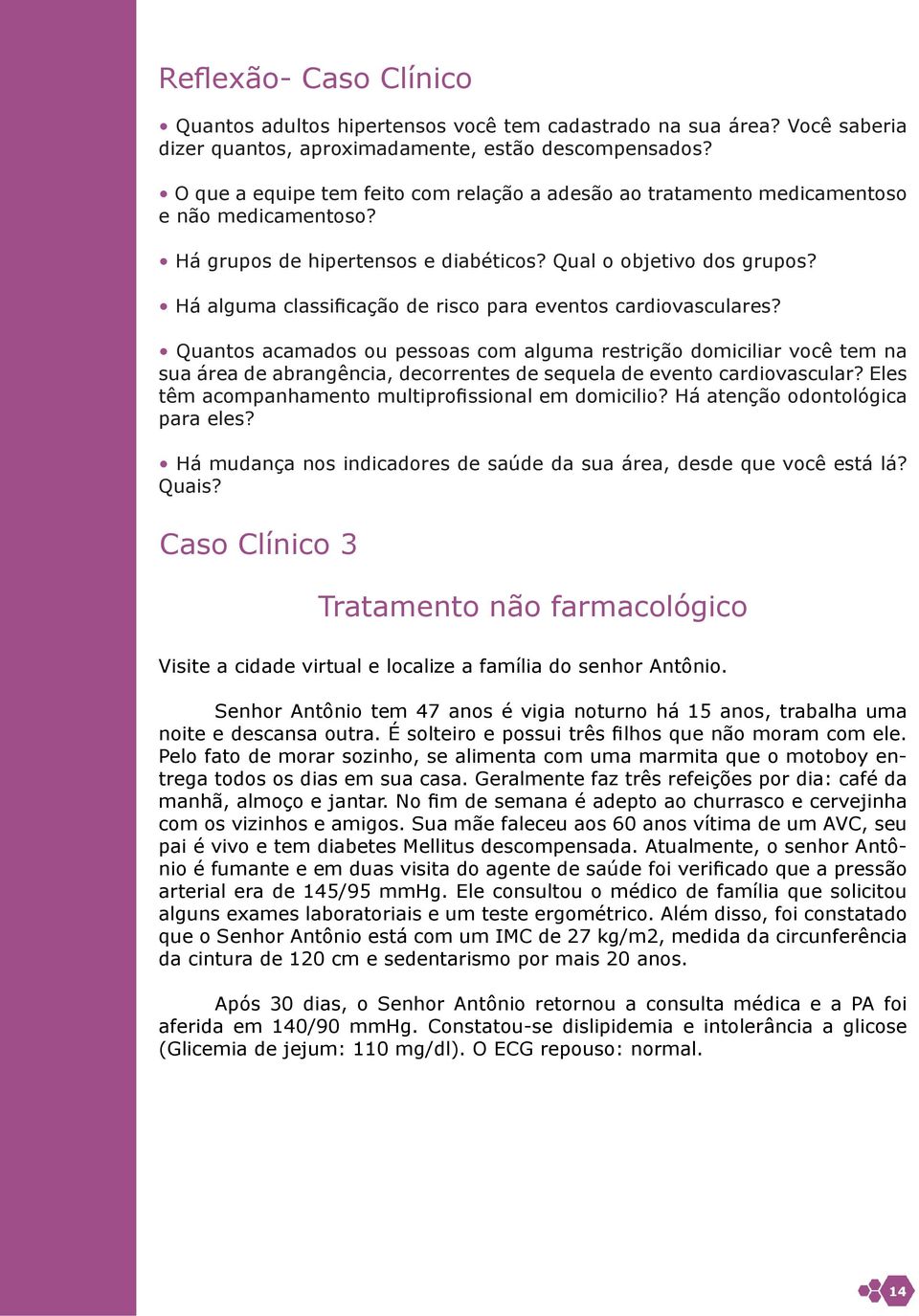 Há alguma classificação de risco para eventos cardiovasculares?