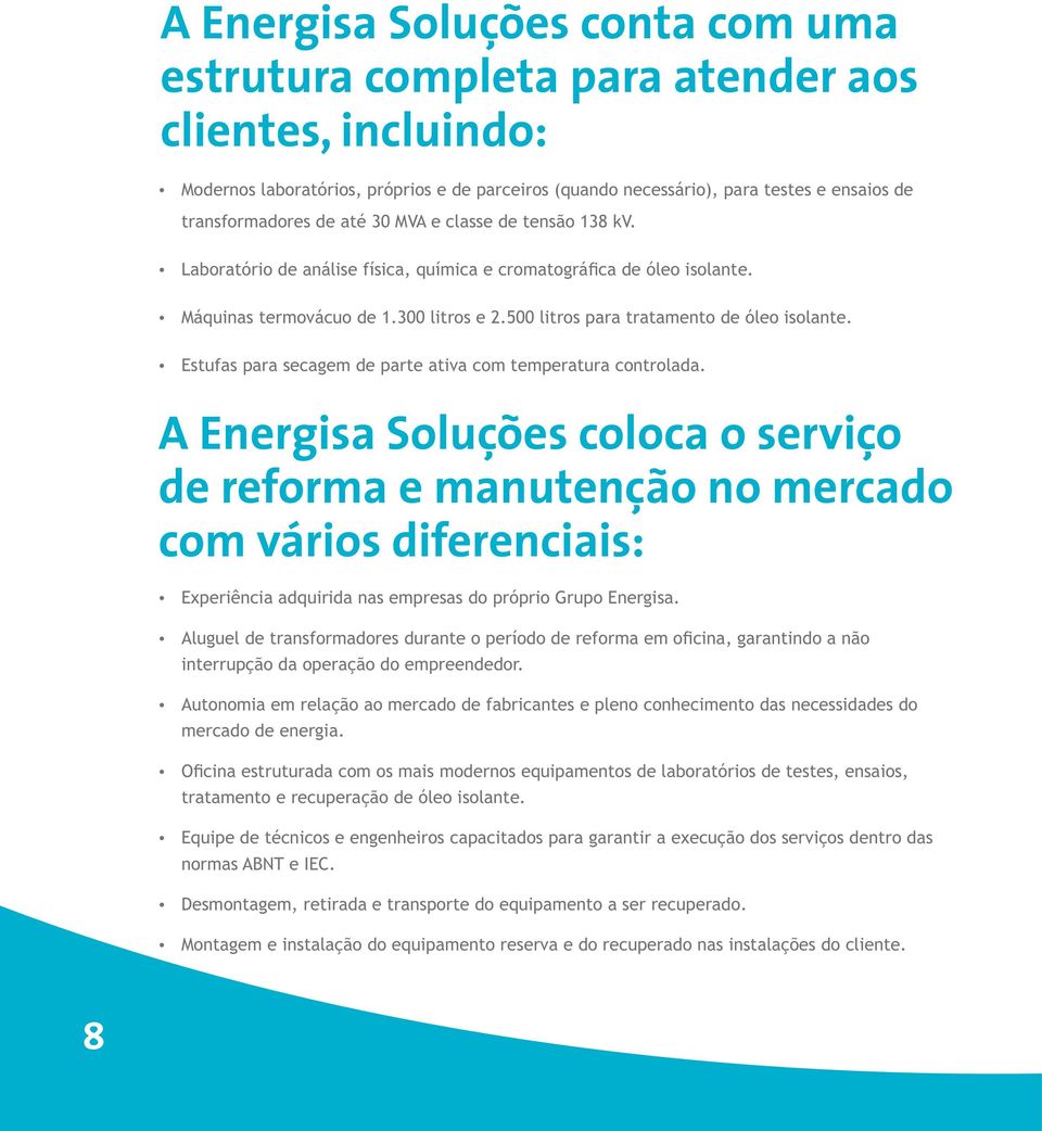 Estufas para secagem de parte ativa com temperatura controlada.