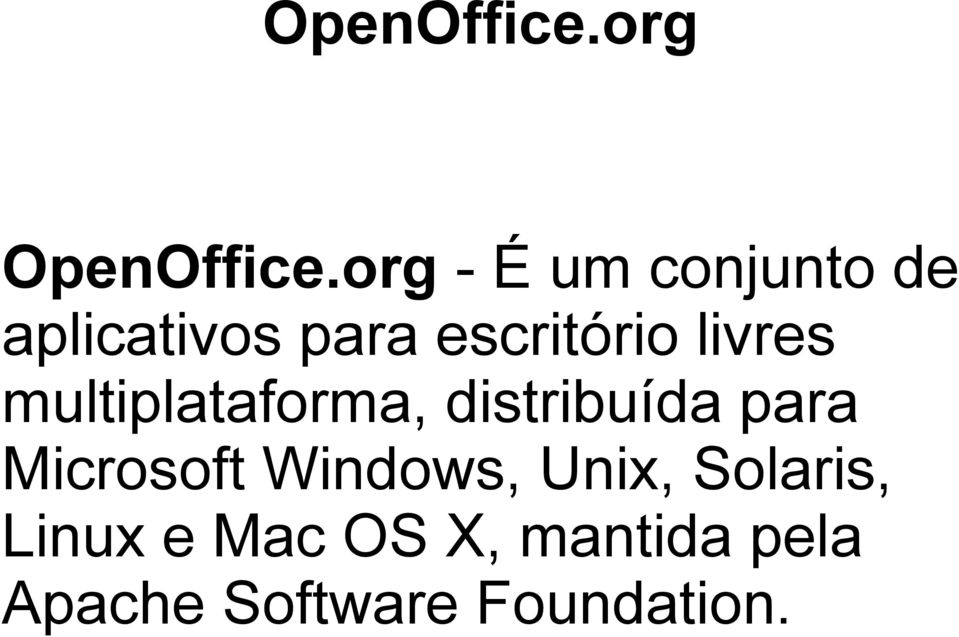 livres multiplataforma, distribuída para Microsoft