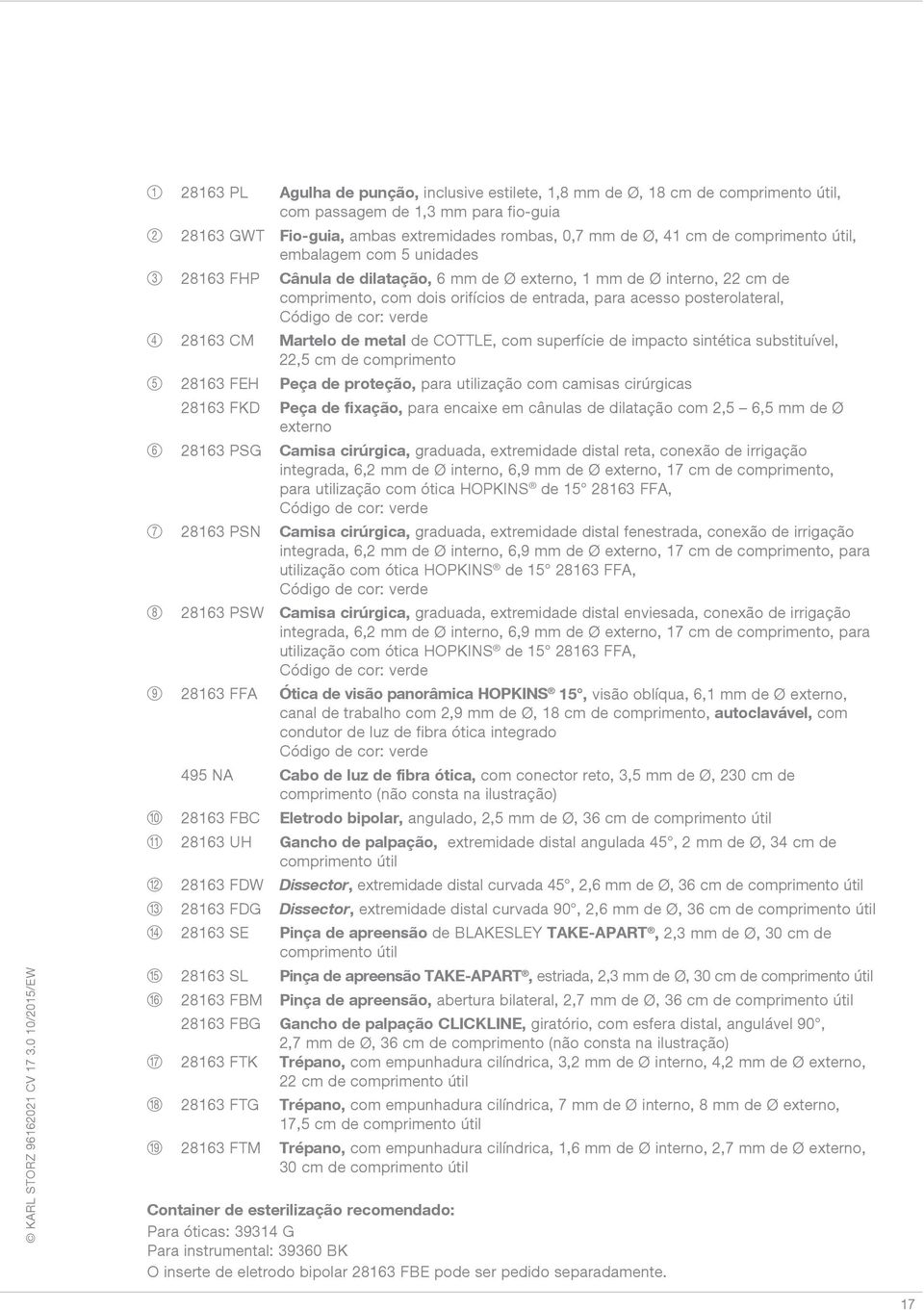 Código de cor: verde 4 28163 CM Martelo de metal de COTTLE, com superfície de impacto sintética substituível, 22,5 cm de comprimento 5 28163 FEH Peça de proteção, para utilização com camisas