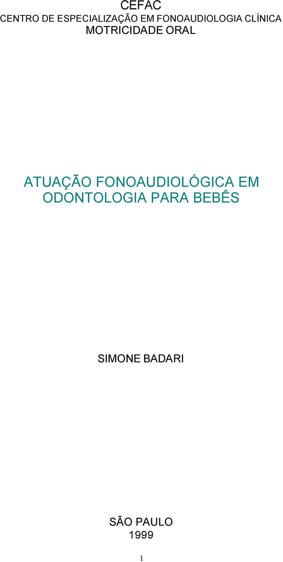 ORAL ATUAÇÃO FONOAUDIOLÓGICA EM