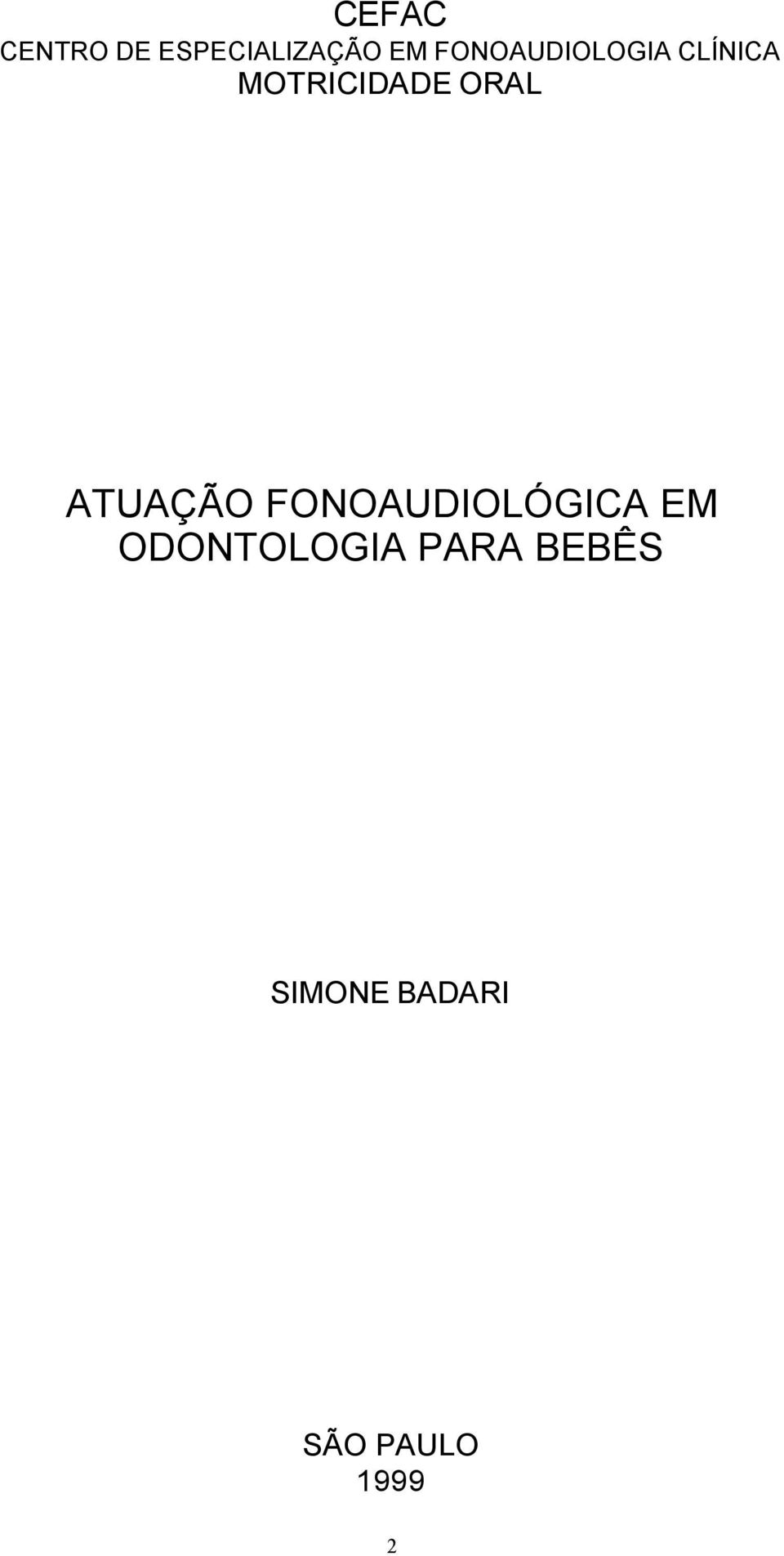 ORAL ATUAÇÃO FONOAUDIOLÓGICA EM