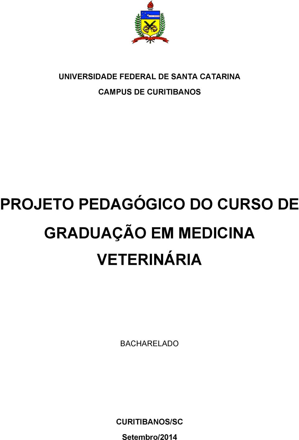 DO CURSO DE GRADUAÇÃO EM MEDICINA