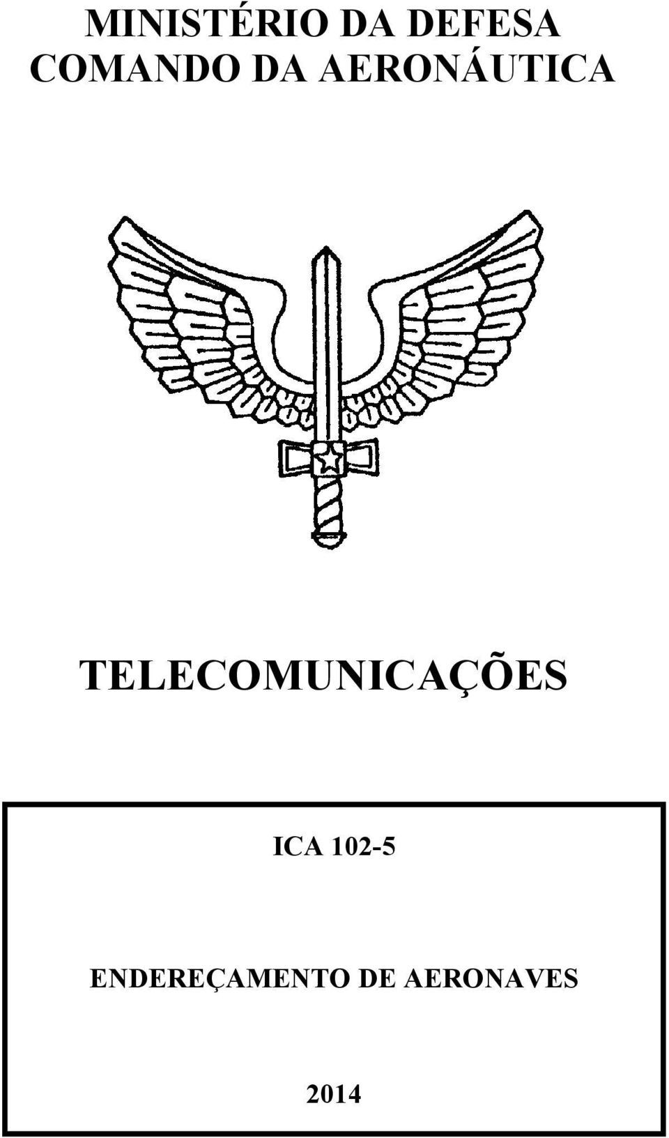 TELECOMUNICAÇÕES ICA