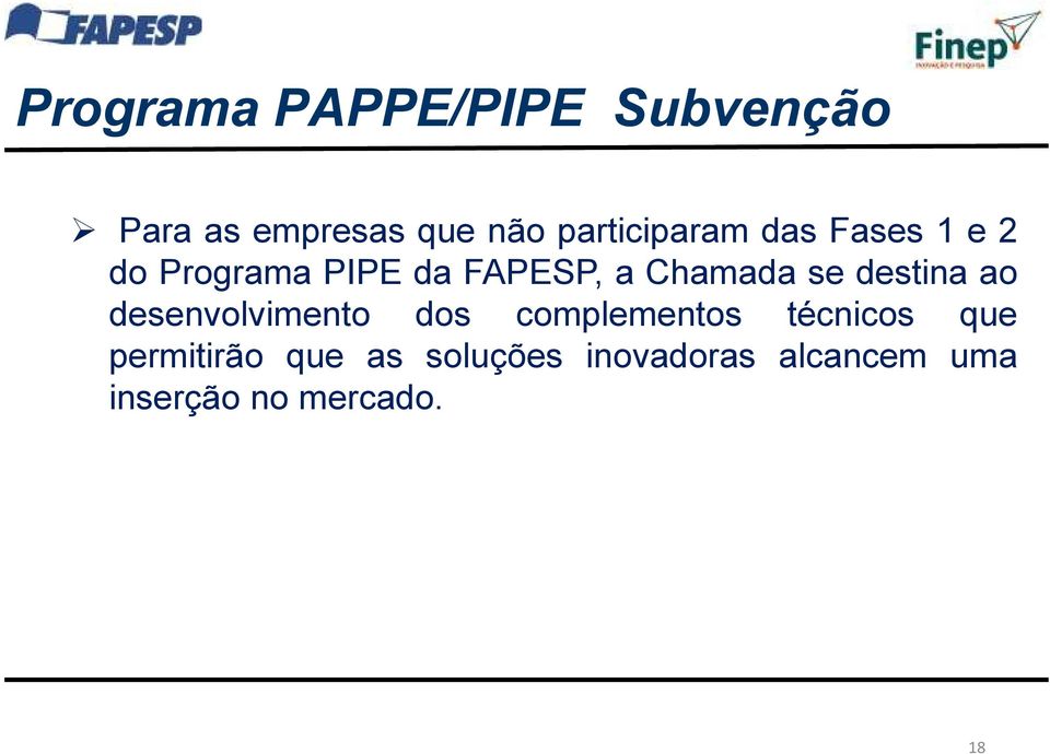 doprogramapipedafapesp,achamadasedestinaao desenvolvimento