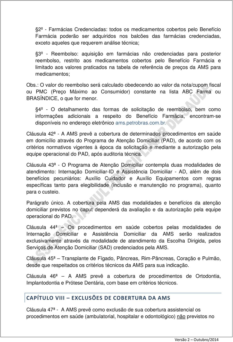 preços da AMS para medicamentos; Obs.