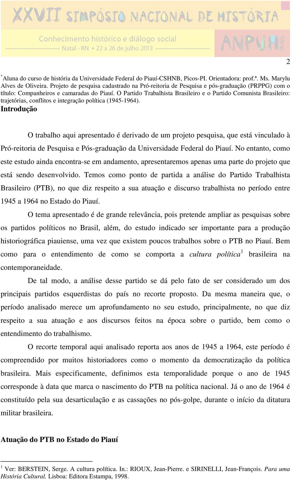 O Partido Trabalhista Brasileiro e o Partido Comunista Brasileiro: trajetórias, conflitos e integração política (1945-1964).