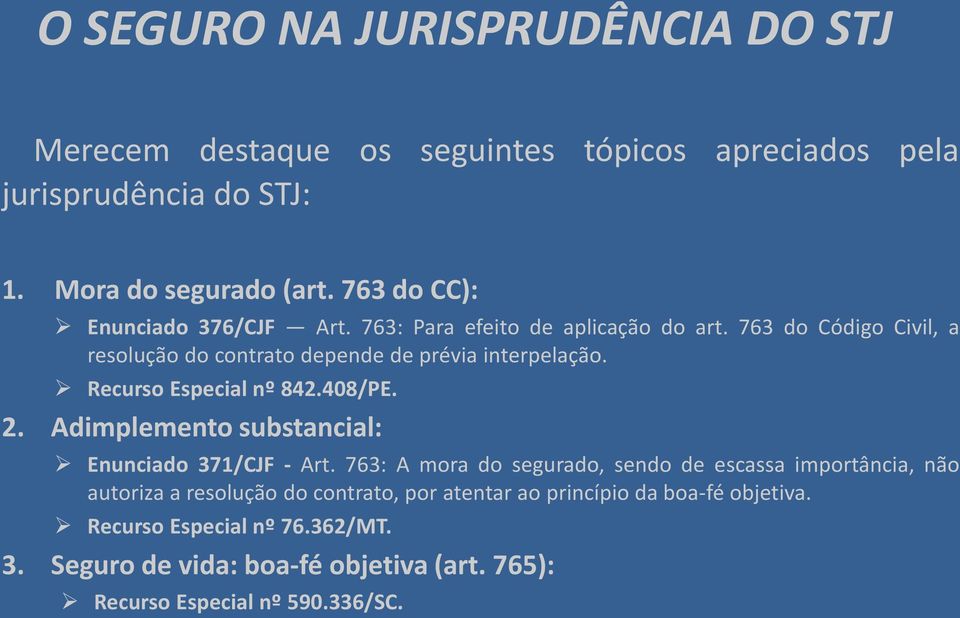 2. Adimplemento substancial: Enunciado 371/CJF - Art.