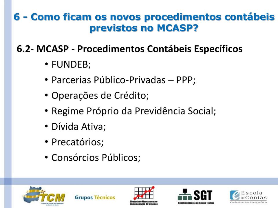 2- MCASP - Procedimentos Contábeis Específicos FUNDEB; Parcerias