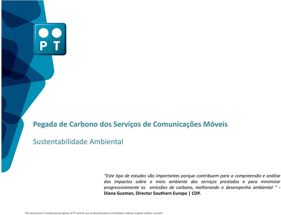 emissões de carbono, melhorando o desempenho ambiental - Diana Guzman, Director Southern Europe CDP.