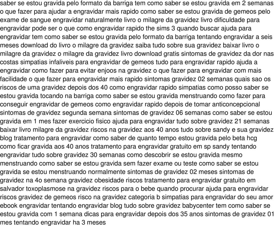 gravida pelo formato da barriga tentando engravidar a seis meses download do livro o milagre da gravidez saiba tudo sobre sua gravidez baixar livro o milagre da gravidez o milagre da gravidez livro