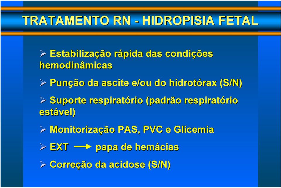 (S/N) Suporte respiratório (padrão respiratório estável)