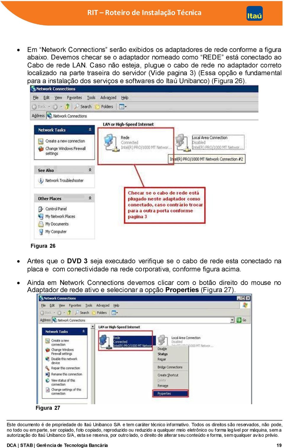 do Itaú Unibanco) (Figura 26).